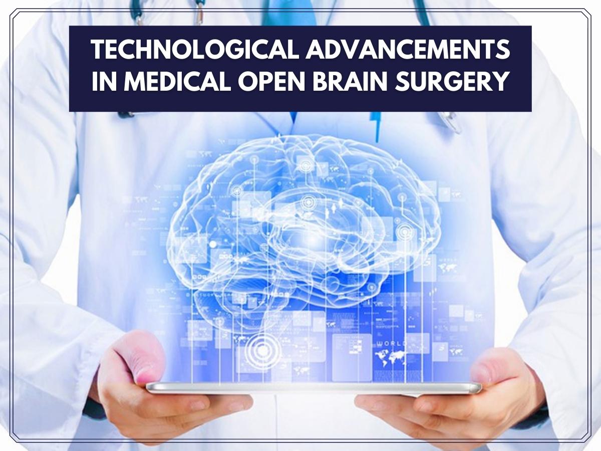 You are currently viewing Technological Advancements In Medical Open Brain Surgery